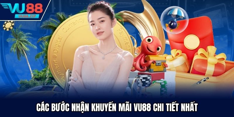 Các bước nhận khuyến mãi Vu88 chi tiết nhất