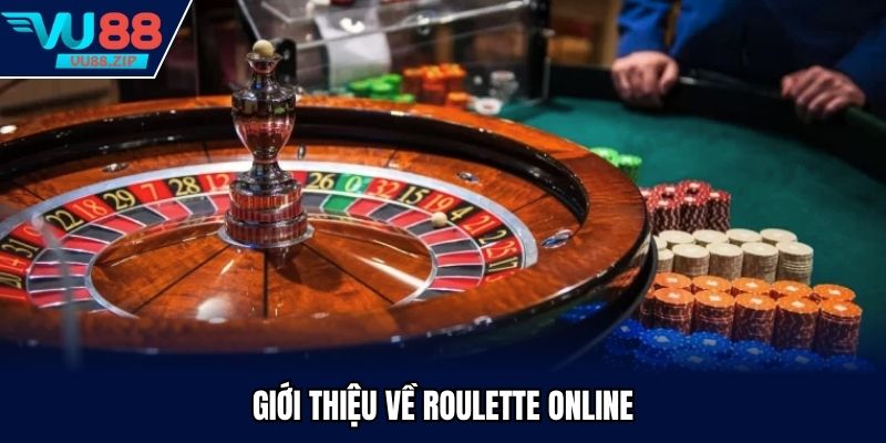 Giới thiệu về roulette online